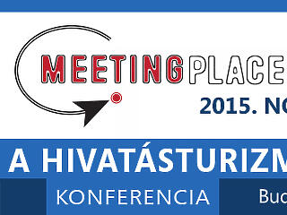 Csütörtökön MeetingPlaceBudapest – Konferencia a hivatásturizmus jövőjéről