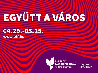 Áprilisban kezdődik a Budapesti Tavaszi Fesztivál